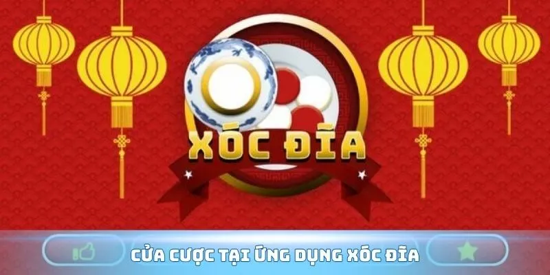 Cửa cược tại ứng dụng xóc đĩa