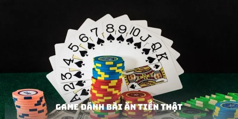 Game đánh bài ăn tiền thật