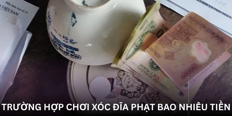 Hiểu lầm về chơi xóc đĩa phạt bao nhiêu tiền.